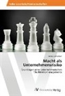 Daniel Zurkirchen - Macht als Unternehmensrisiko