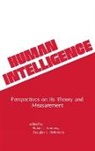 Douglas K. Detterman, Robert J. Sternberg, Robert J. Phd Sternberg, Unknown - Human Intelligence