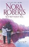 Nora Roberts - Not Without You