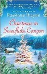 Raeanne Thayne - Christmas in Snowflake Canyon