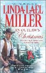 Linda Lael Miller - An Outlaw's Christmas
