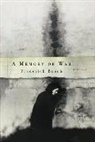 Frederick Busch - A Memory of War
