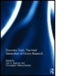 John S. Spencer, John S. Millson-Martula Spencer, Christopher Millson-Martula, Christopher (Lynchburg College Library Millson-Martula, Millson-Martula Christopher, John S. Spencer... - Discovery Tools: The Next Generation of Library Research