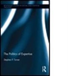 Stephen Turner, Stephen P. Turner, Stephen P. (University of South Florida Turner - The Politics of Expertise