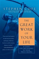 Stephen Cope - The Great Work of Your Life