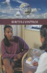 Greenhaven Press Editor (EDT), Gale, Greenhaven Press Editor, Margaret Haerens - Birth Control