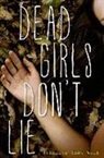 Jennifer Shaw Wolf - Dead Girls Don't Lie