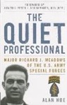 Alan Hoe, Alan/ Schoomaker Hoe - Quiet Professional