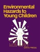 Dorothy Noyes Kane, Unknown - Environmental Hazards to Young Children