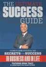 Leading Experts From Around the World, Nick Nanton, Nick Esq Nanton, Brian Tracy - The Ultimate Success Guide