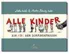 Anke Kuhl, Martin Schmitz-Kuhl, Anke Kuhl - Alle Kinder (Große Ausgabe)