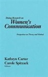 Kathryn Carter, Carole Spitzack, Unknown - Doing Research on Women's Communication