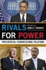 James A Thurber, James A. Thurber, James A. Thurber - Rivals for Power