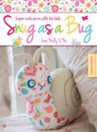 Melanie Mcneice, Melly &amp; Me, Melly &amp; (Author) Me, Melly &amp; Me, Melly &amp;. Me - Snug as a Bug