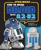 Urma Droid, Urma Jake Droid, Droid Urma, Jake, Jake - How to Speak Droid With R2-D2