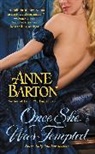 Anne Barton - Once She Was Tempted