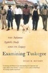 Susan M. Reverby - Examining Tuskegee