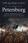 Earl J Hess, Earl J. Hess - In the Trenches at Petersburg
