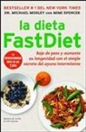 Dr Michael Mosley, Michael Mosley, Mimi Spencer - La Dieta Fastdiet
