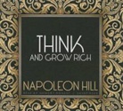 Napoleon Hill, Anthony Rogers - Think and Grow Rich (Audio book)