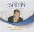 Les Brown, Made for Success, Les Brown, Les McCrudden Brown, Kevin L. McCrudden - The Graduate's Journey: Explore the Path of Possibilities (Audio book)