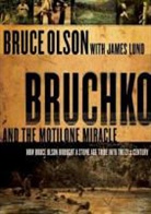 Bruce Olson, Gary Dikeos, Be Announced To, To Be Announced - Bruchko (Hörbuch)