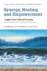 Richard Katz, Stephen Murphy-Shigematsu - Synergy, Healing, and Empowerment