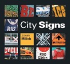 Milich, Zoran Milich - City Signs
