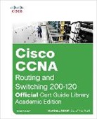 Wendell Odom - CCNA Routing and Switching 200-120 Official Cert Guide Library, Academic Edition