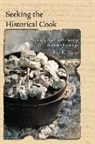 Kay Moss, Kay K Moss, Kay K. Moss, Kay R. Moss - Seeking the Historical Cook