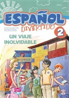 Francisca Fernández Vargas, Francisca Fernández Várgas, Francisco Fidel Riva Fernández, Davi Isa de los Santos, David Isa De Los Santos, Emilio José Marín Mora... - Español divertido - Bd.2: Un viaje inolvidable, m. Audio-CD