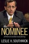 Leslie H Southwick, Leslie H. Southwick - The Nominee