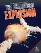Roberta Baxter, Rebecca Rissman - Challenger Explosion