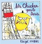 Leigh Hobbs, Leigh/ Hobbs Hobbs, Leigh Hobbs - Mr Chicken Goes to Paris