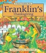 Bourgeois, Paulette Bourgeois, Paulette/ Clark Bourgeois, Sharon Jennings, Clark, … - Franklin's Thanksgiving