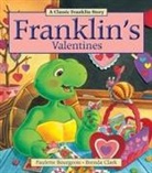 Bourgeois, Paulette Bourgeois, Paulette/ Clark Bourgeois, Clark, Brenda Clark, Paulette Bourgeois - Franklin's Valentines