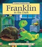 Paulette Bourgeois, Paulette/ Clark Bourgeois, Brenda Clark - Franklin in the Dark