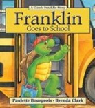 Bourgeois, Paulette Bourgeois, Paulette/ Clark Bourgeois, Clark, Brenda Clark - Franklin Goes to School