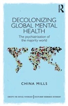 China Mills - Decolonizing Global Mental Health