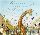 Nancy Milton, Roger Roth - The Giraffe That Walked to Paris