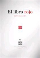 Gerardo Villadelngel Vias - El Libro Rojo, Continuacin III, 1959-1979