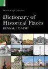 Ranjan (EDT) Chakrabarti, Ranjan Chakrabarti - Dictionary of Historical Places
