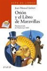 Joan Manuel Gisbert, Francisco Solé - Orión y el Libro de Maravillas