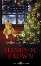 Anne H. Bubenzer, Anne Helene Bubenzer - Das Weihnachtswunder des Henry N. Brown