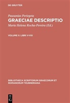 Pausanias, Pausanias Periegeta, Pausanias Periegeta, Pausanias Periegeta, Mari Helena Rocha-Pereira, Maria Helena Rocha-Pereira... - Graeciae descriptio - Volume II: Libri V-VIII