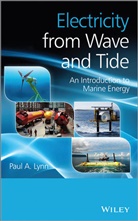 Imperial Col, Lynn, Pa Lynn, Paul A Lynn, Paul A. Lynn, Paul A. (University of Bristol Lynn... - Electricity From Wave and Tide