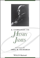 G Zacharias, Greg W Zacharias, Greg W. Zacharias, Greg W. (Creighton University) Zacharias, Gre W Zacharias, Greg W Zacharias... - Companion to Henry James
