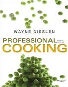 Wayne Gisslen - Professional Cooking