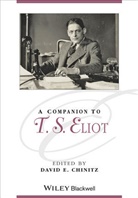 D Chinitz, David E Chinitz, David E. Chinitz, David E. (Loyola University Chicago) Chinitz, David E Chinitz, David E. Chinitz... - Companion to T. S. Eliot
