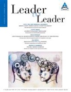 Frances Hesselbein Leadership Institute - Leader to Leader (Ltl), Volume 69, Summer 2013